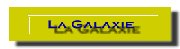La Galaxie